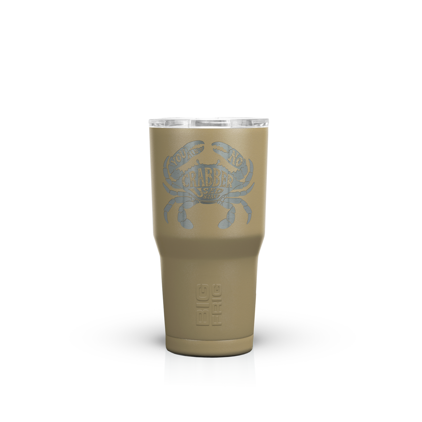 You Ain't No Crabber Used Brand Big Frig Tumbler