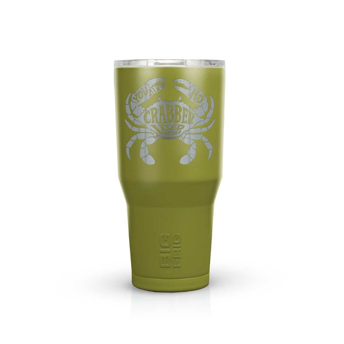 You Ain't No Crabber Used Brand Big Frig Tumbler