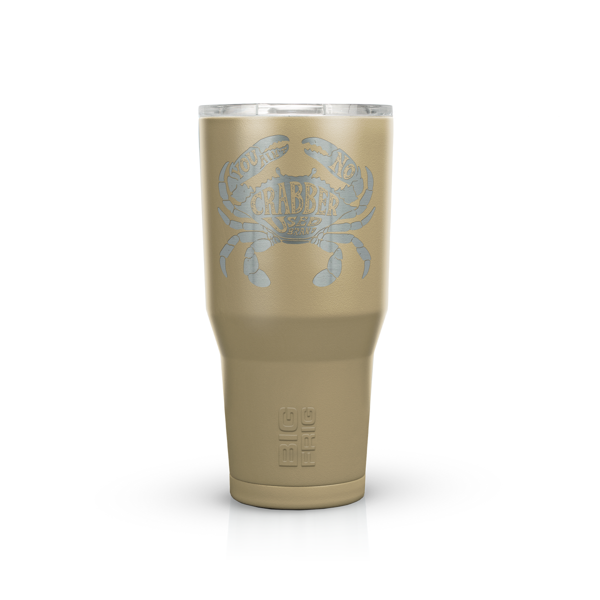 You Ain't No Crabber Used Brand Big Frig Tumbler