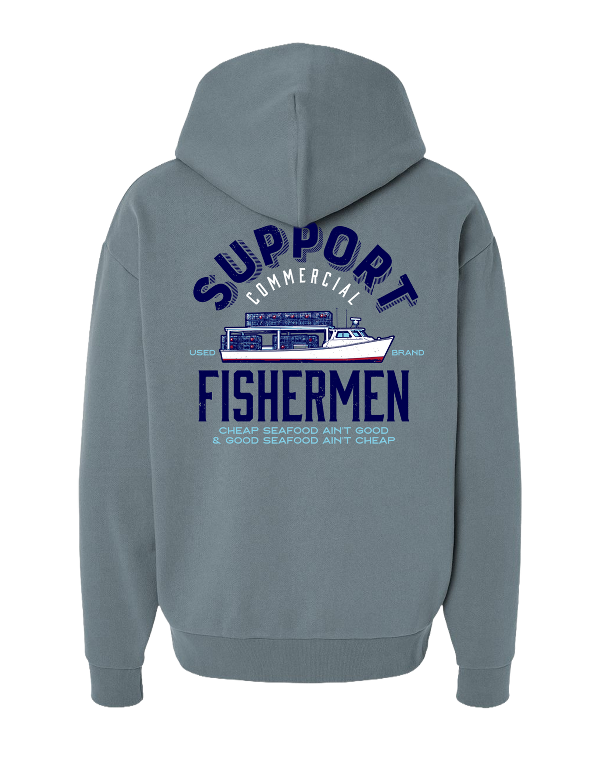 Support Your Local Commercial Fishermen Hoodie