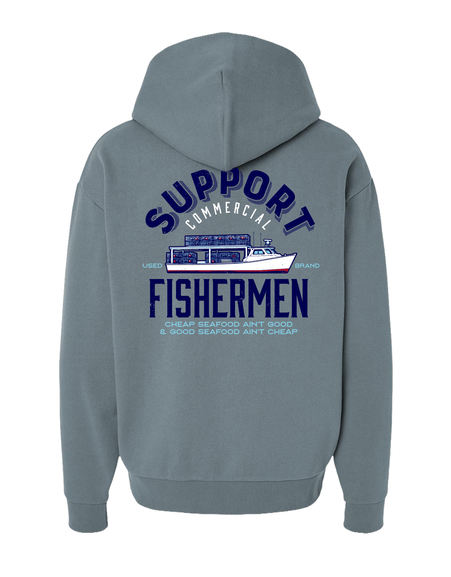 Support Your Local Commercial Fishermen Hoodie