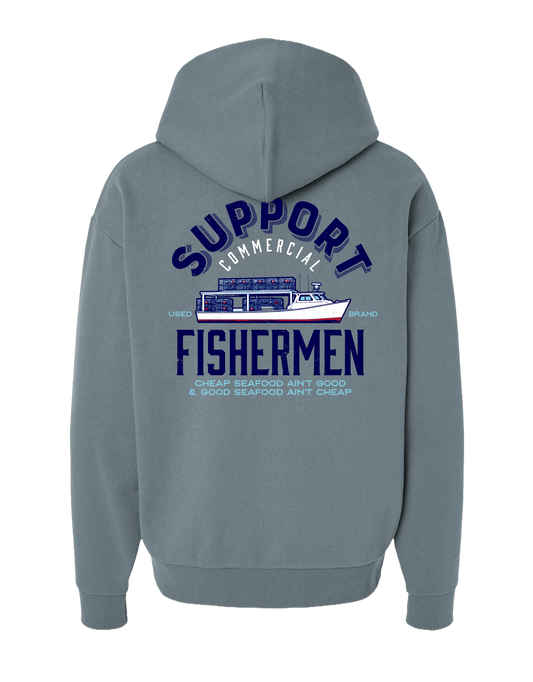 Support Your Local Commercial Fishermen Hoodie